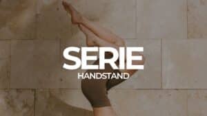 SERIE HANDSTAND